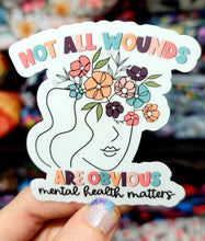 Load image into Gallery viewer, Not All Wounds Are Obvious Vinyl Sticker