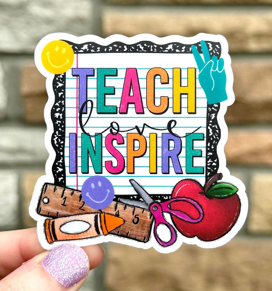 Teach Love Inspire MATTE Vinyl Sticker