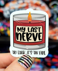 My Last Nerve Candle MINI Vinyl Sticker