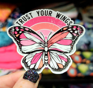 Trust Your Wings Vinyl Sticker