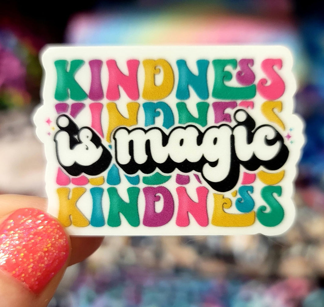 Kindness Is Magic MINI MATTE Vinyl Sticker