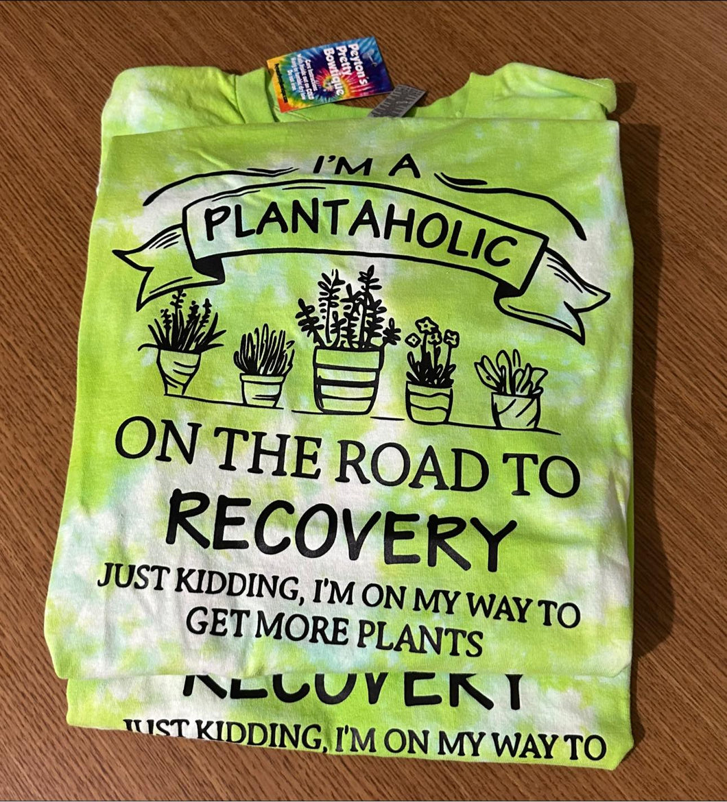 I'm A Plantaholic Hand Dyed T-shirt